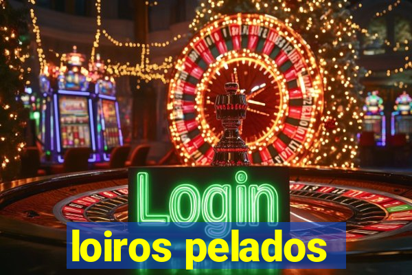 loiros pelados